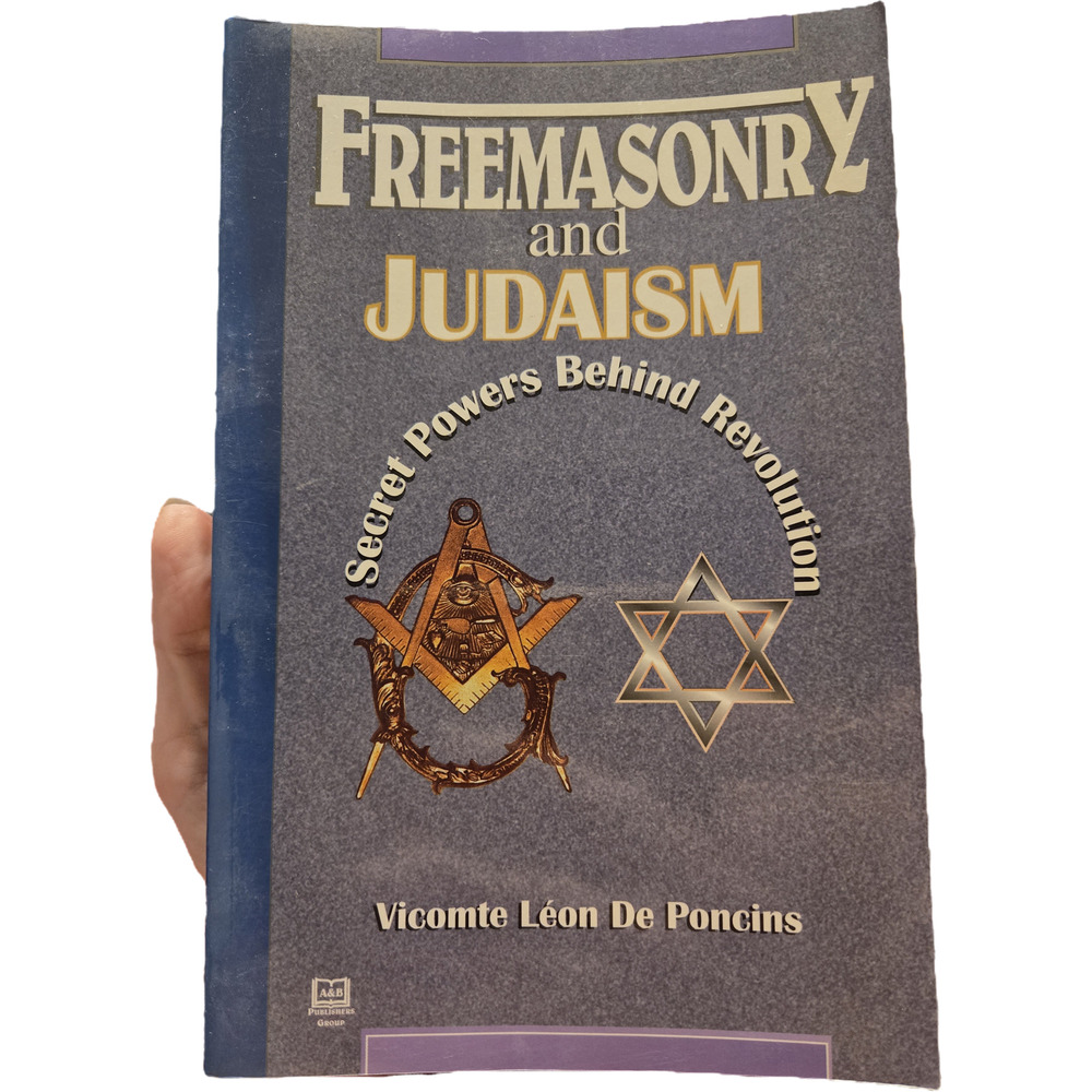 FREEMASONRY & JUDAISM Secret Powers Behind Revolution Leon de Poncins Reprint